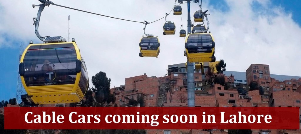 No more Metro’s, Cable cars coming soon to travel in&nbsp;lahore