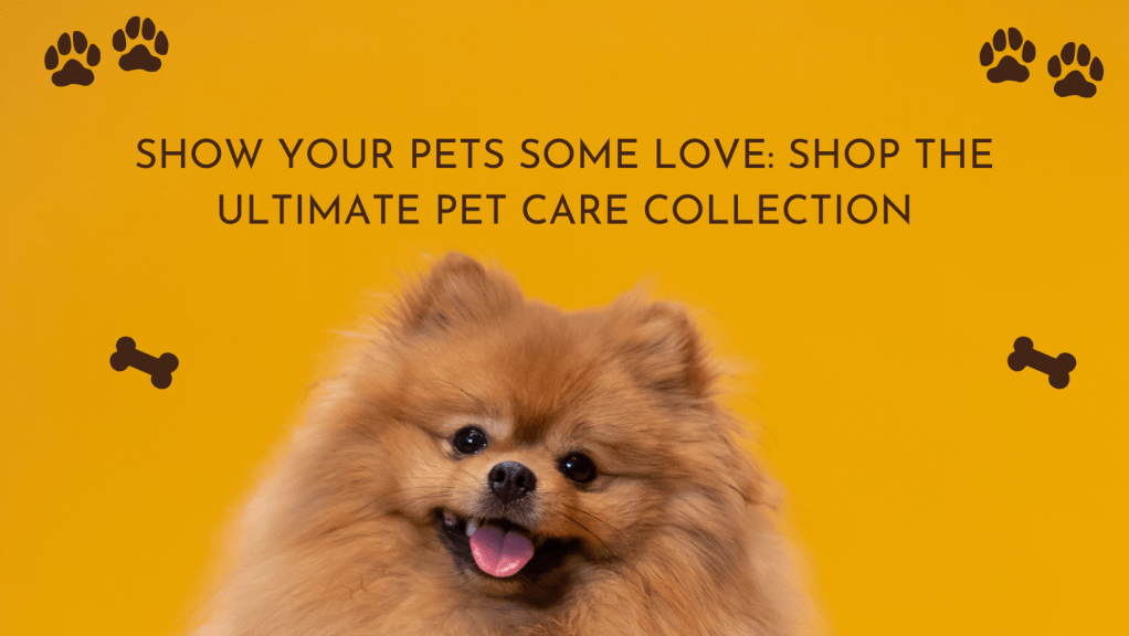 Tail-Wagging Delights: Spoil Your Pets with Premium Care&nbsp;Products